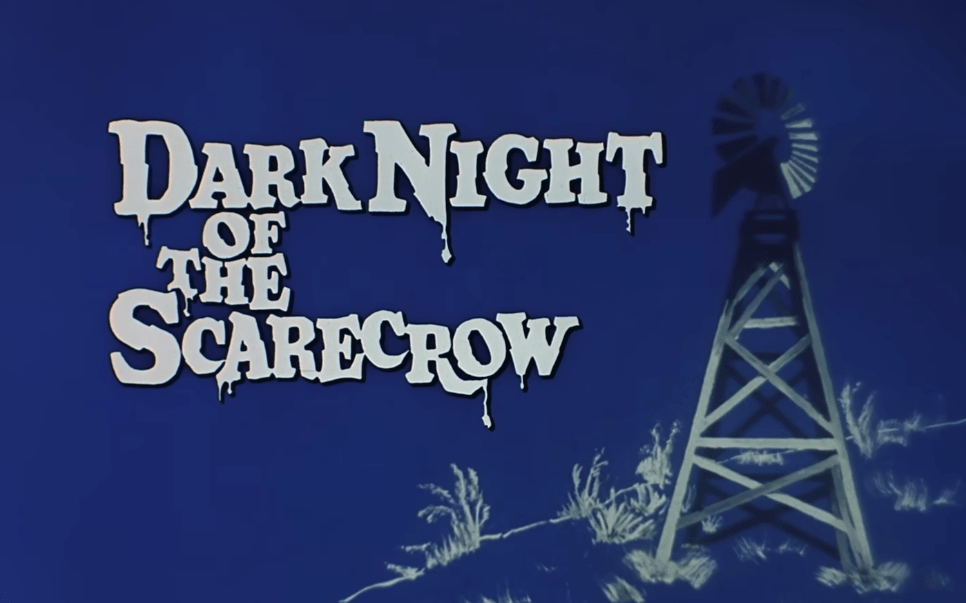 Photo: Title card from Dark Night of the Scarecrow.